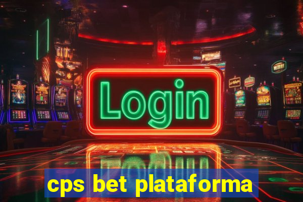 cps bet plataforma